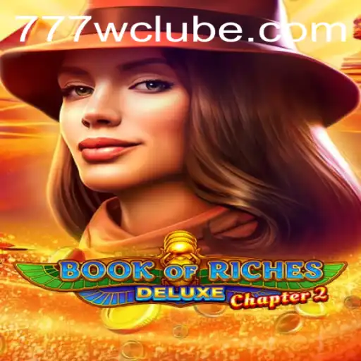 Explorando o Fascinante Mundo de Book of Riches Deluxe Chapter 2 no 777W.com
