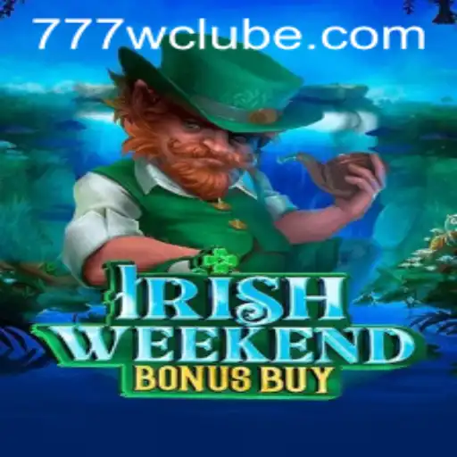 Descubra o Mundo Encantado de IrishWeekendBonusBuy no 777W.com