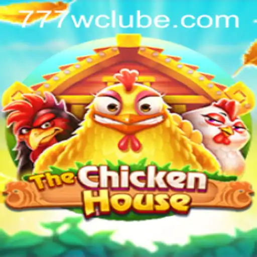 Descubra 'TheChickenHouse': O Novo Jogo Revolucionário da 777W.com